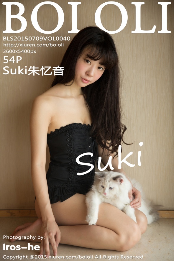 [BOLOli波萝社]2015.07.11 Vol.040 Suki朱忆音
